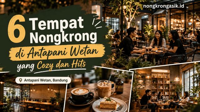 Tempat Nongkrong di Antapani Wetan